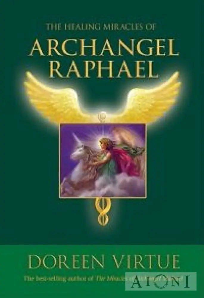 The Healing Miracles Of Archangel Raphael Kirjat