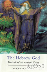 The Hebrew God – Portrait of an Ancient Deity - Kirjat