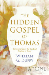 The Hidden Gospel of Thomas - Kirjat