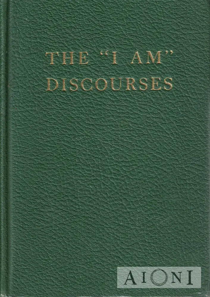 The ’I Am’ Discourses Kirjat