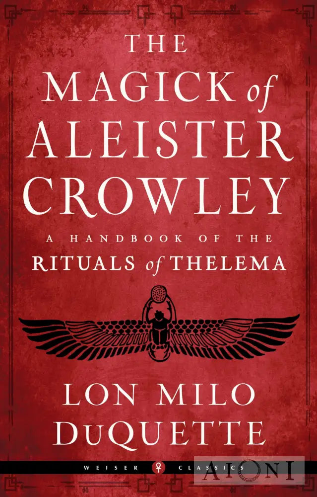 The Magick Of Aleister Crowley Kirjat