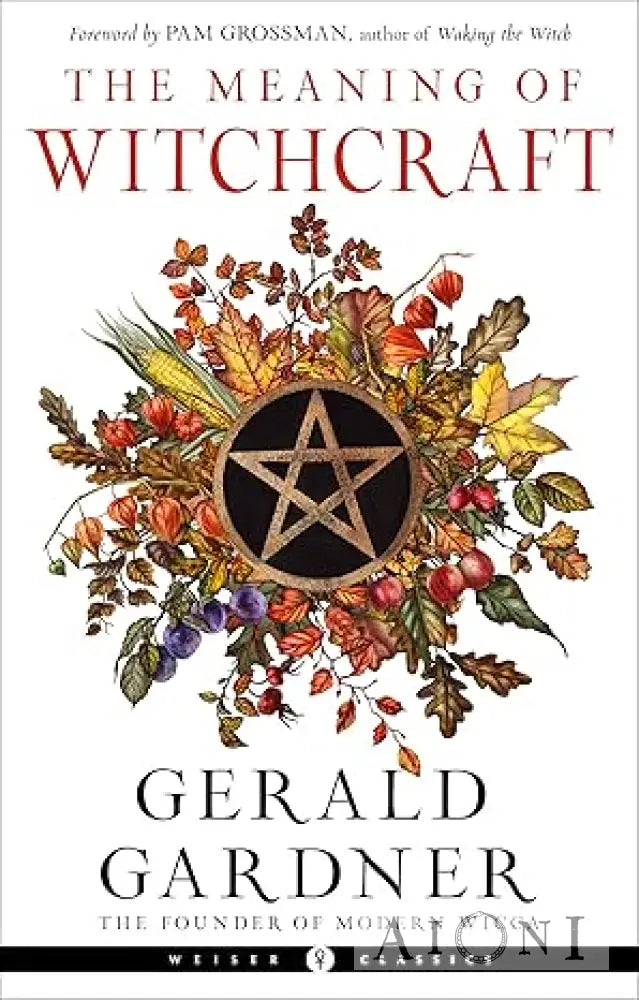 The Meaning of Witchcraft Kirjat