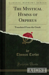 The Mystical Hymns of Orpheus Kirjat