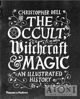 The Occult Witchcraft and Magic: An Illustrated History Kirjat