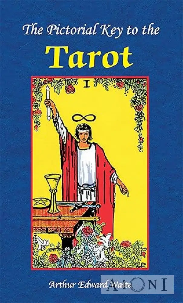 The Pictorial Key to the Tarot Kirjat