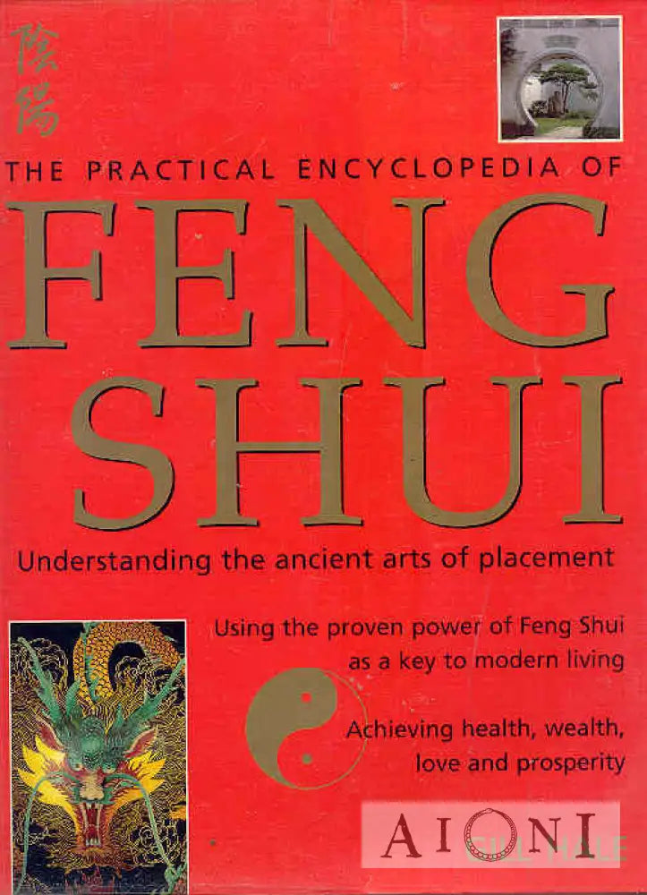 The Practical Encyclopedia Of Feng Shui Kirjat