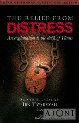 The Relief From Distress – An explanation to the du’a of Yunus - Kirjat