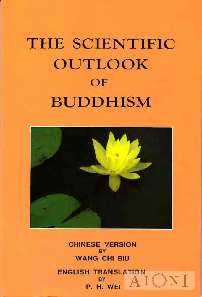 The Scientific Outlook Of Buddhism Kirjat