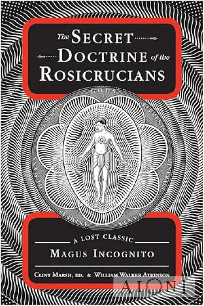 The Secret Doctrine of the Rosicrucians Kirjat