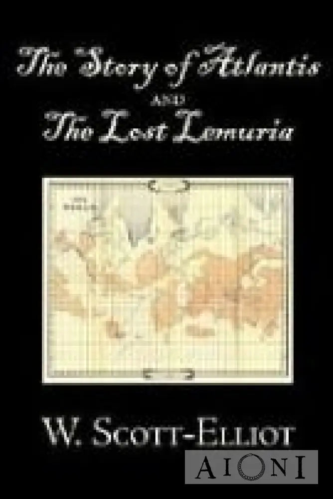 The Story Of Atlantis And Lost Lemuria Kirjat