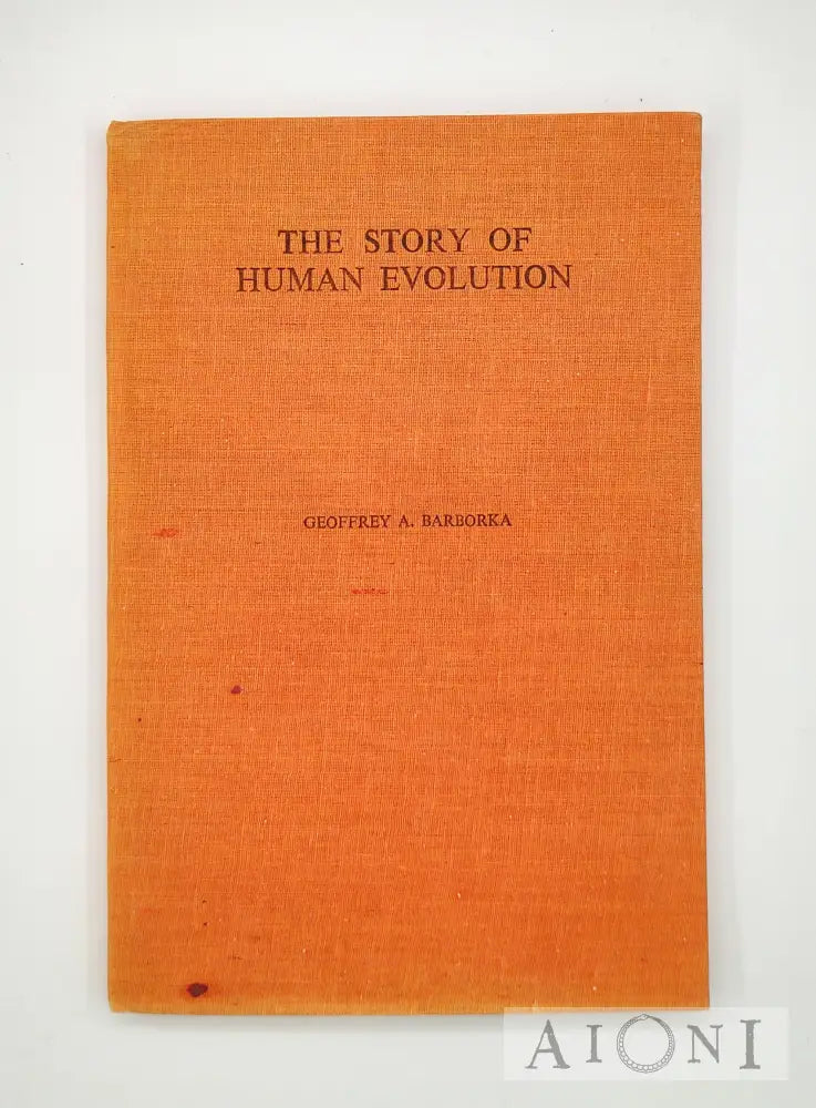 The Story Of Human Evolution Kirjat