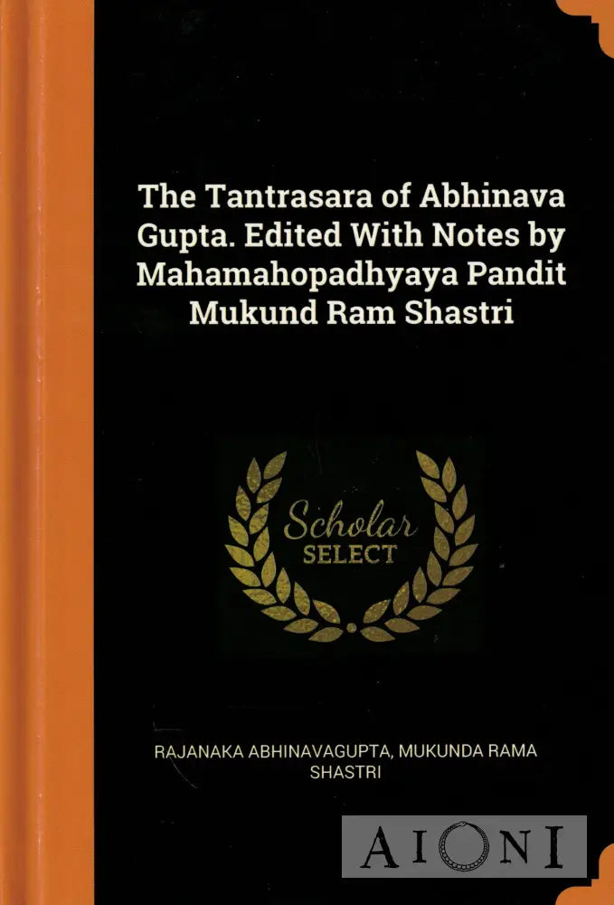 The Tantrasāra of Abhinava Gupta Kirjat
