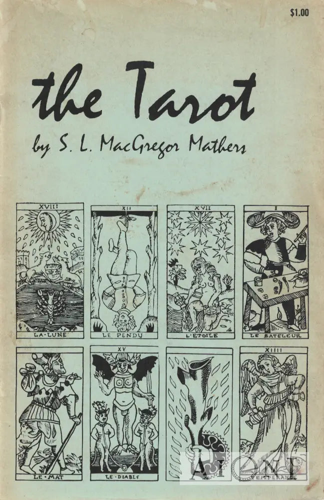 The Tarot – its occult signification use in fortune-tuelling Kirjat