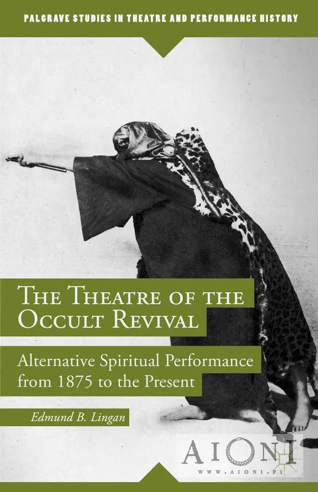The Theatre of the Occult Revival – AIONI kirjakauppa & antikvariaatti