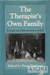 The Therapists Own Family: Toward the Differentiation of Self Kirjat