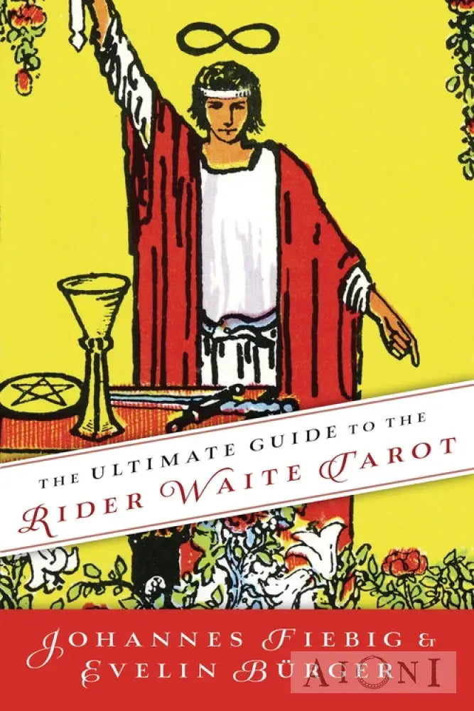 The Ultimate Guide To The Rider Waite Tarot Kirjat