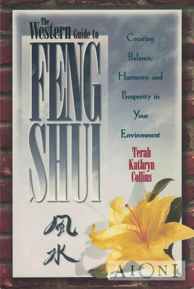 The Western Guide to Feng Shui Kirjat