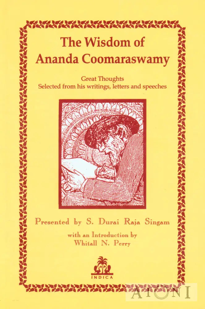 The Wisdom Of Ananda Coomaraswamy Kirjat