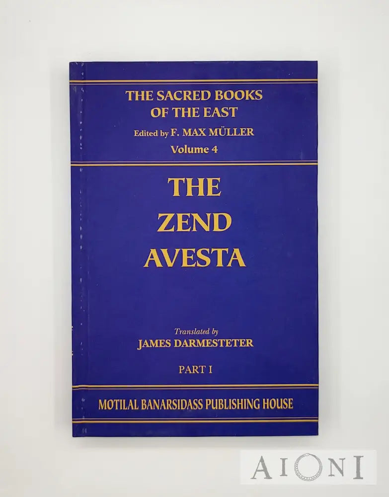 The Zend Avesta – Part I Kirjat