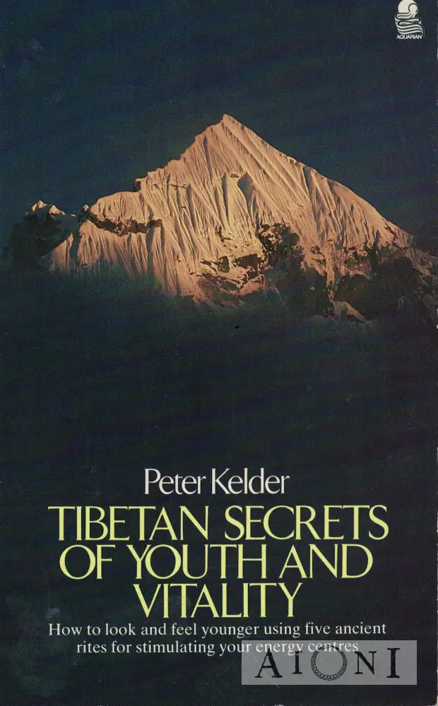 Tibetan Secrets of Youth and Vitality Kirjat