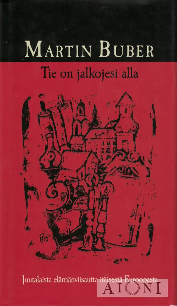 Tie on jalkojesi alla Kirjat