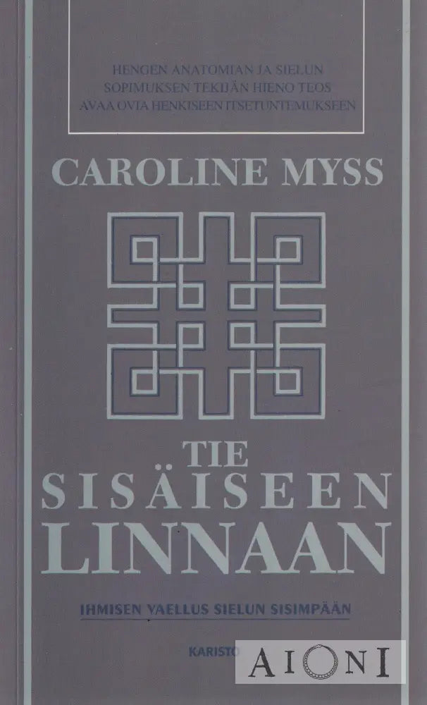 Tie sisäiseen linnaan Kirjat