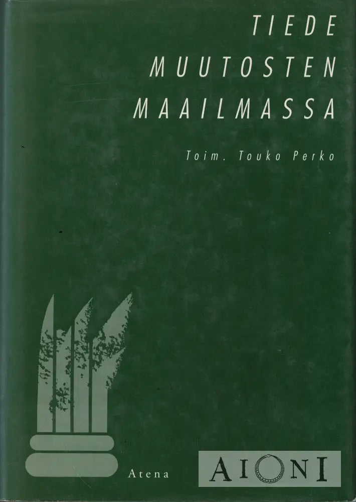 Tiede muutosten maailmassa Kirjat