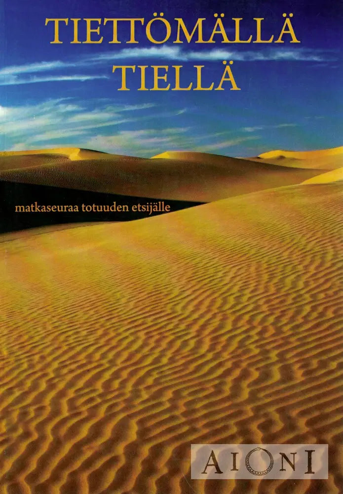 Tiettömällä tiellä Kirjat