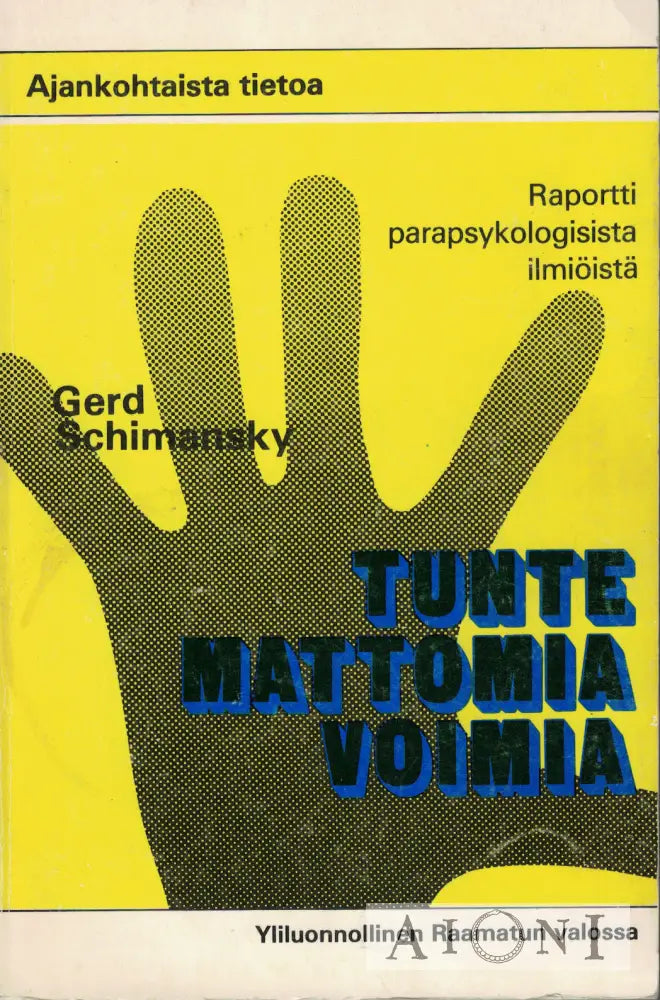 Tuntemattomia voimia Kirjat