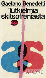 Tutkielmia skitsofreniasta Kirjat