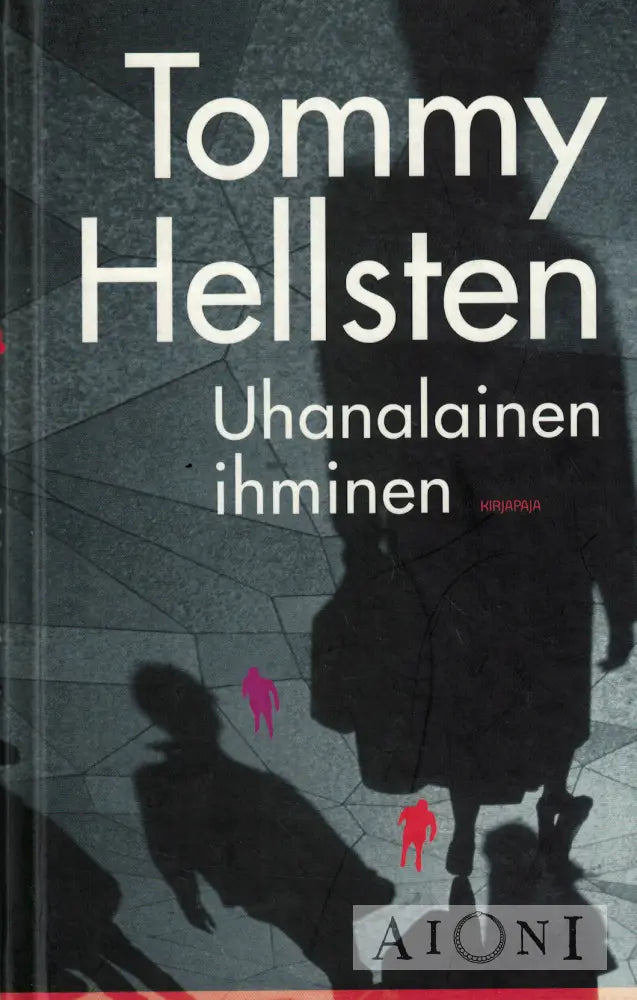 Uhanalainen ihminen Kirjat