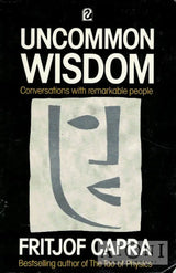 Uncommon Wisdom: Conversations With Remarkable People Kirjat