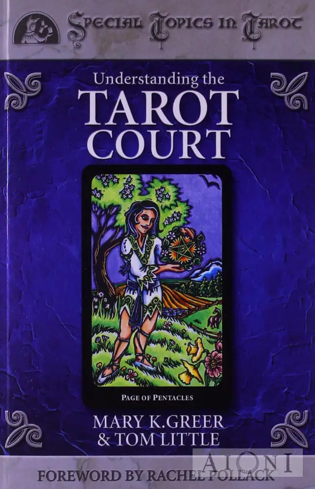 Understanding The Tarot Court Kirjat