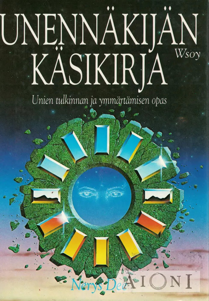 Unennäkijän käsikirja Kirjat