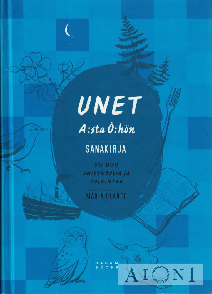 Unet A:sta Ö:hön - Sanakirja Kirjat