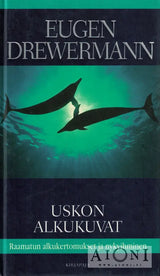 Uskon alkukuvat - Kirjat