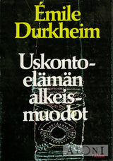 Uskontoelämän alkeismuodot Kirjat