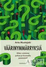 Väärinymmärryksiä – Miten voisimme puhua ja kuunnella paremmin? - Kirjat
