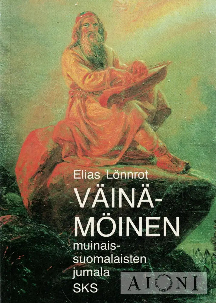 Väinämöinen muinaissuomalaisten jumala Kirjat