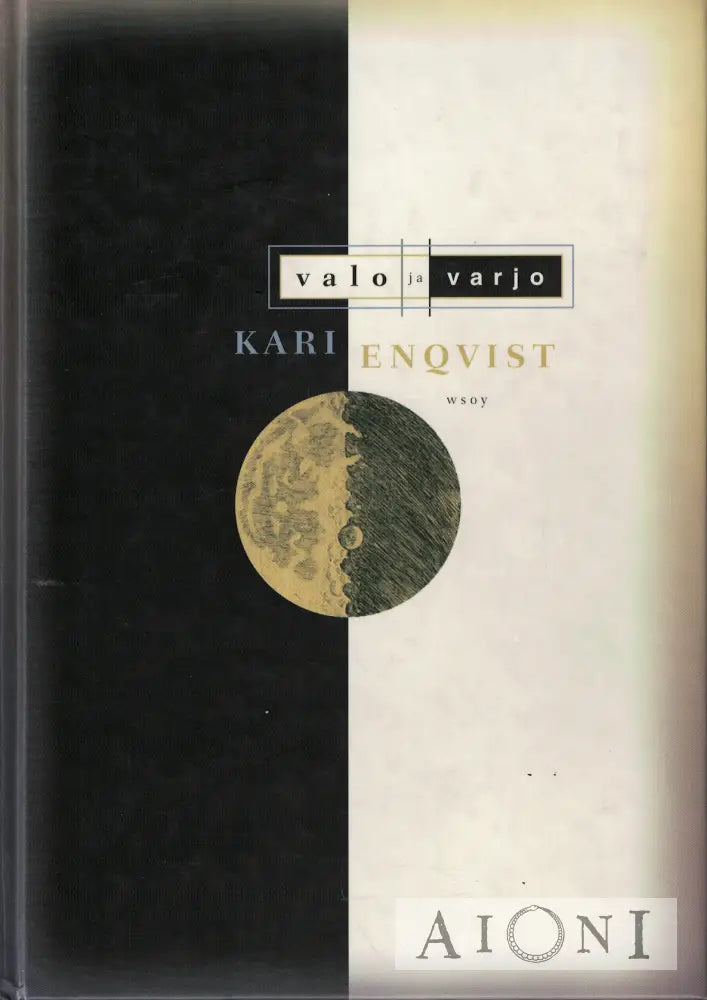 Valo ja varjo Kirjat