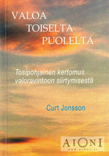 Valoa toiselta puolelta - Kirjat
