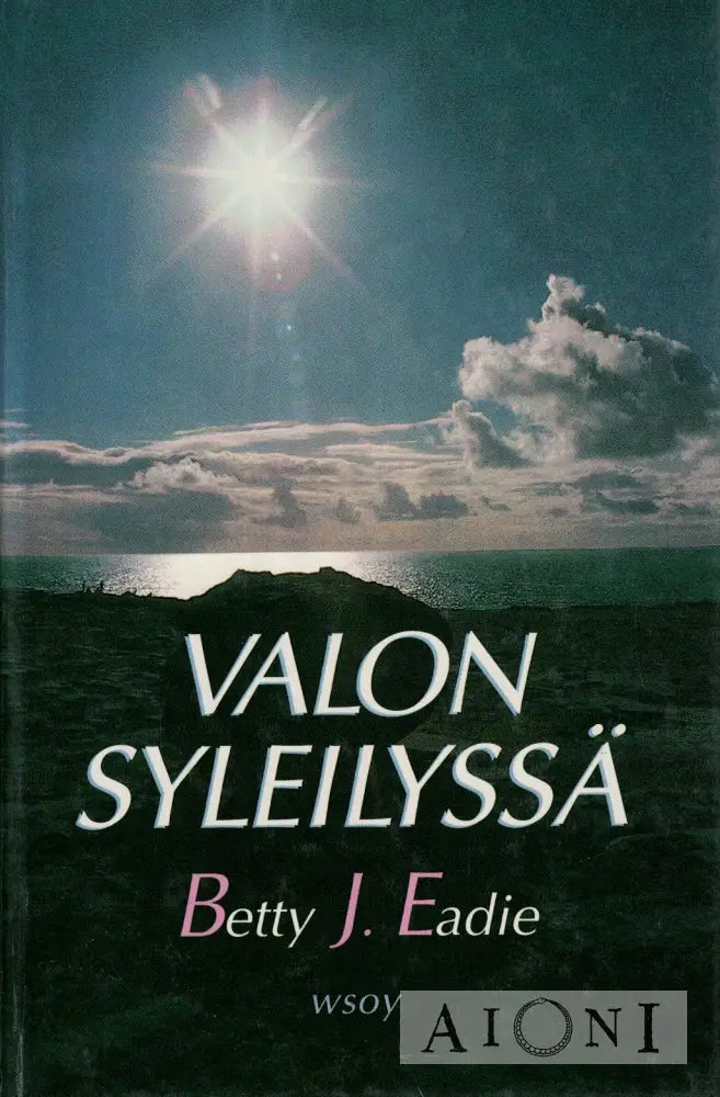 Valon syleilyssä Kirjat