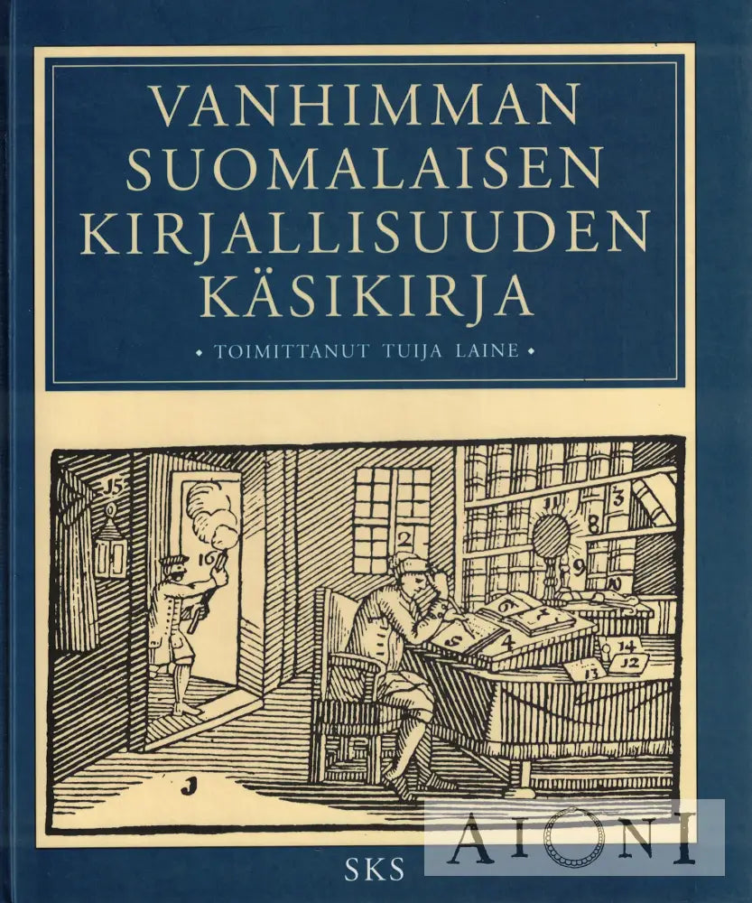 Vanhimman suomalaisen kirjallisuuden käsikirja Kirjat
