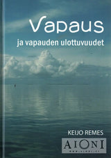 Vapaus ja vapauden ulottuvuudet - Kirjat