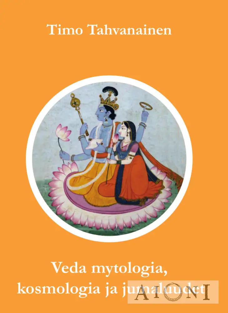 Veda – Mytologia kosmologia ja jumaluudet Kirjat