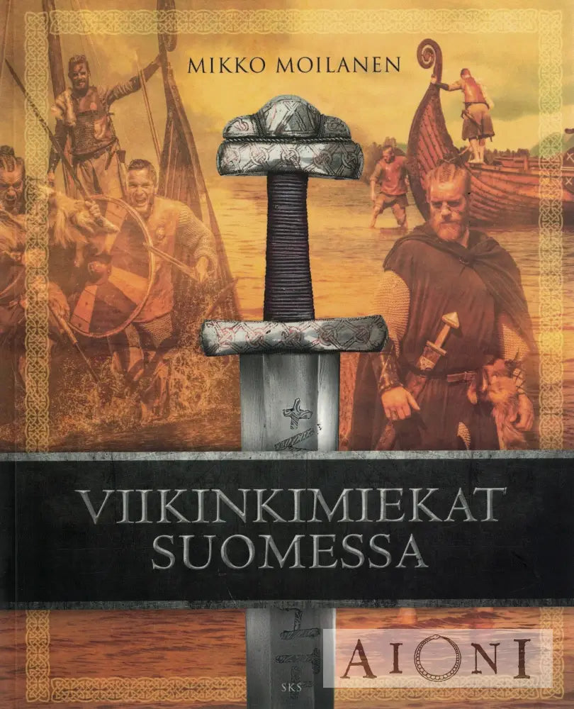 Viikinkimiekat Suomessa Kirjat