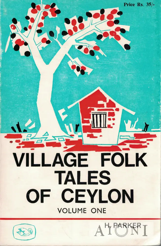 Village Folk Tales of Ceylon – Volume One Kirjat