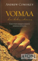 Voimaa heikkoudessa - Kirjat