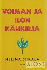 Voiman ja ilon käsikirja Kirjat