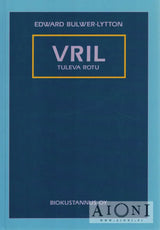 Vril – tuleva rotu - Kirjat